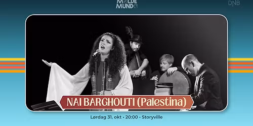 Molde Mundo 2026: NAI BARGHOUTI (Palestina) m\/ Raknes, Gustavsen og Ruppik \/\/ Storyville