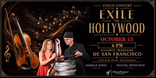 Exile to Hollywood : violin & piano concert at Alliance Fran\u00e7aise SF