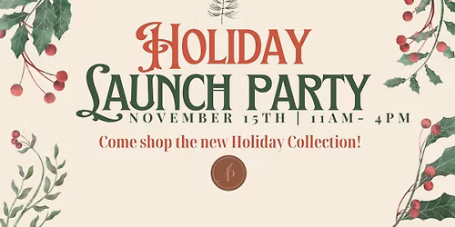 Holiday Launch Party
