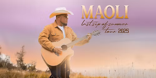 Maoli Last Sip of Summer Tour 2025