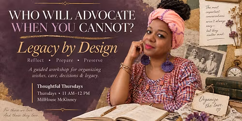 Legacy by Design | Thoughtful Thursdays at MillHouse