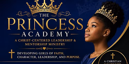Learn About The Princess Academy:Board Interest Meeting