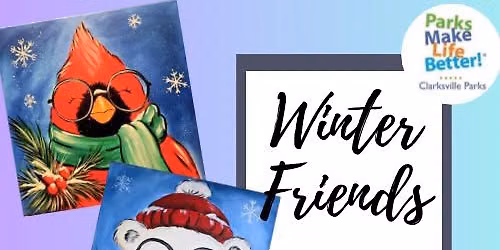 Winter Friends Canvas Workshop - Brush Buddies painting with Clarksville Parks and Rec