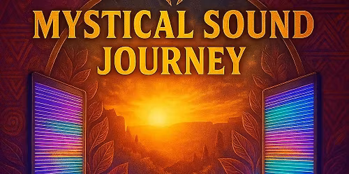 Mystical Sound Journey: EES edition