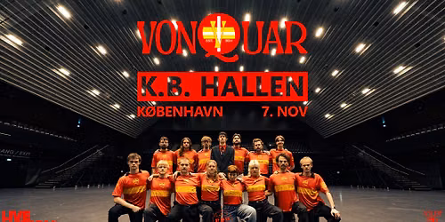 Von Quar // K.B. Hallen // 7. november 2026