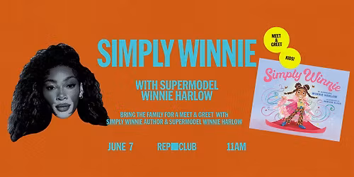 MEET & GREET: Simply Winnie w\/ Supermodel Winnie Harlow