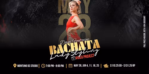 BACHATA LADY STYLING \u2013 VIDEO PROJECT WITH DANI FONTAINE