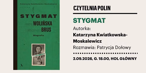 Czytelnia POLIN: \u201eStygmat\u201d. Helena Woli\u0144ska i W\u0142odzimierz Brus