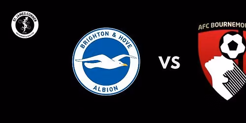 Premier League - Brighton vs. Bournemouth