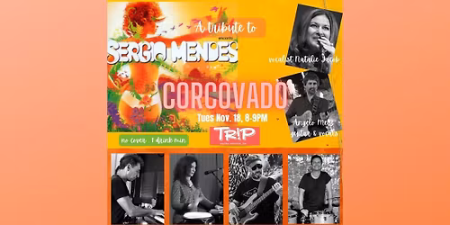 CORCOVADO Presents: A Tribute to Sergio Mendes at TRiP Santa Monica