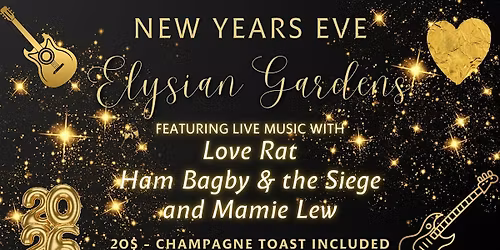 New Year's Eve With LOVE RAT \/ HAM BAGBY & THE SIEGE \/ MAMIE LEW