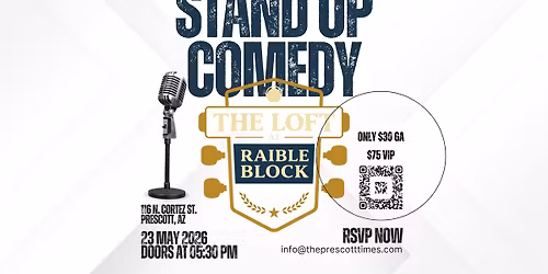 Prescott Comedy Night at The Loft at Raible Block | Live Stand-Up,
