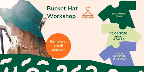 Bucket Hat Workshop