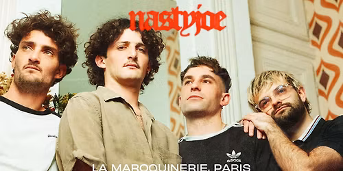 NASTYJOE (+ TV Sundaze) \u2022 La Maroquinerie \u2022 6 f\u00e9vrier 2026