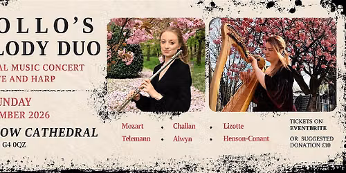 Apollo's Melody: An Evening of Flute & Harp At Glasgow Cathedral