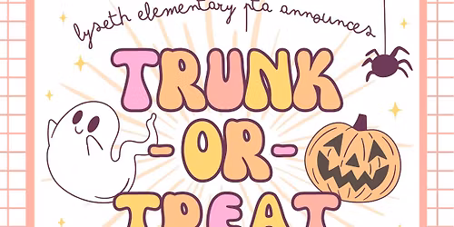 Lyseth PTA Trunk or Treat