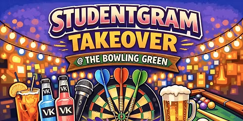 \u2b50\ufe0f Studentgram Takeover \u2b50\ufe0f Karaoke \/\/ Pool \/\/ Darts & More! \u2b50\ufe0f 24\/03\/26 \u2b50\ufe0f @ The Bowling Green \u2b50\ufe0f