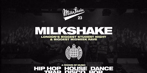 Milkshake, Ministry of Sound | London's Biggest Student Night \ud83d\udd25 Sept 8th 2026 \ud83c\udf0d (Freshers Warm Up!)
