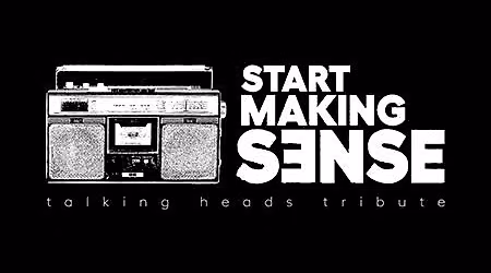 Start Making Sense (Talking Heads Tribute) at Tupelo Music Hall