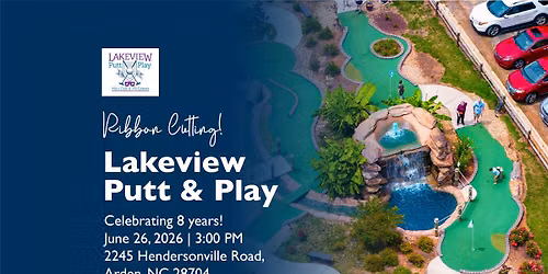 Ribbon Cutting: Lakeview Putt & Play