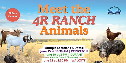 Meet the 4R Ranch Animals (multiple dates & locations)
