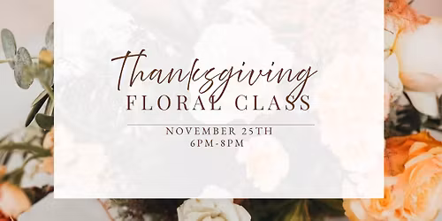 Thanksgiving Centerpiece Class at Purple Star Winery