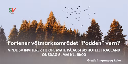 Fortener v\u00e5tmarsomr\u00e5det "Podden", Rauland, vern? 