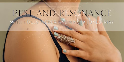 Rest and Resonance