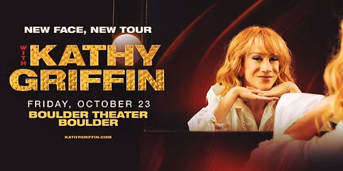 Kathy Griffin: New Face, New Tour | Boulder Theater