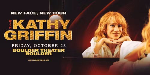 Kathy Griffin: New Face, New Tour | Boulder Theater