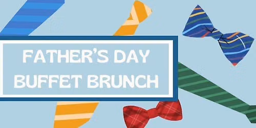 Father's Day Buffet Brunch