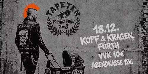 Punkrocknacht: Dreckadenz, L\u00e4ra, Die Tapeten