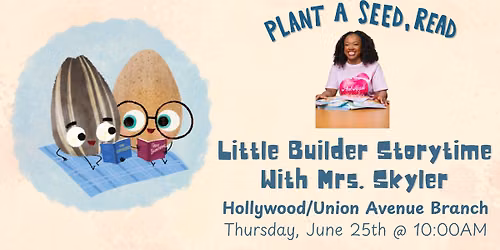 Little Builder Storytime with Mrs. Skyler at the Hollywood\/Union Avenue Branch