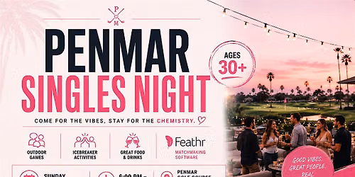 Singles Night @ Penmar | Ages 30+