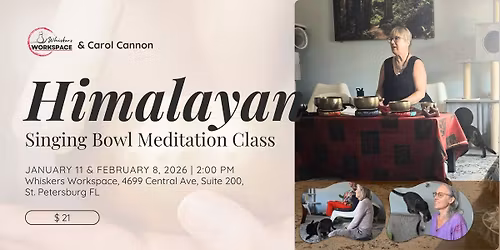 Himalayan Singing Bowl Meditation January Schedule