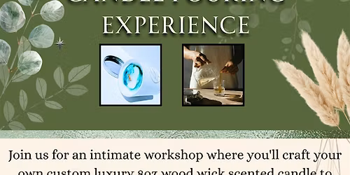 Make your own candle with the Emberscent Candle Pouring Experience!