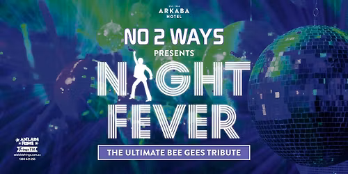 Night Fever - The Ultimate Bee Gees Tribute | Adelaide Fringe