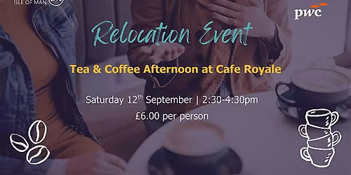 Tea & Coffee Afternoon at Cafe Royale