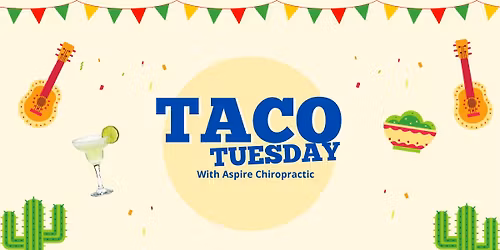 You're Invited to Taco Tuesday with Aspire!