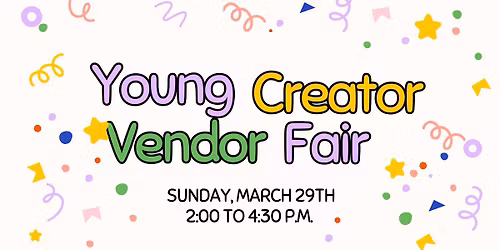 Young Creators Vendor Fair