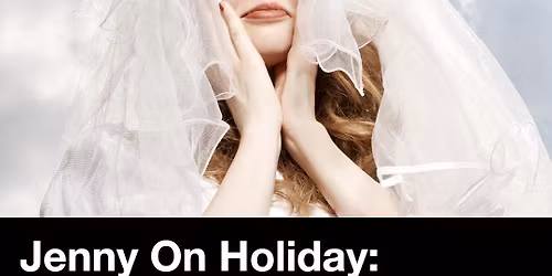 Jenny On Holiday (Live+Signing)