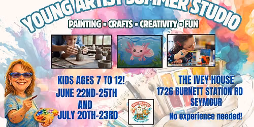 Young Artist Summer Studio Session 2 July 20th to 23rd