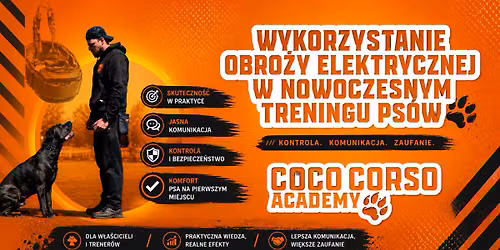 Seminarium- Wykorzystanie obro\u017cy elektrycznej w nowoczesnym treningu ps\u00f3w i w \u017cyciu codziennym