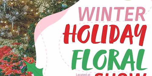 Washington Park Botanical Garden Winter Holiday Floral Show!