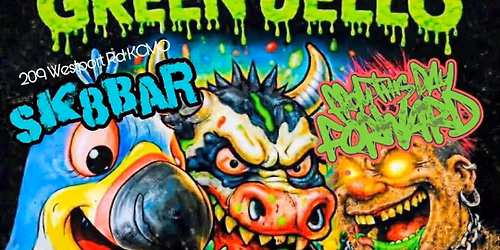 Green Jello \/ FTDF \/ Cheese Man \/ Beneath The Skin \/ Heater