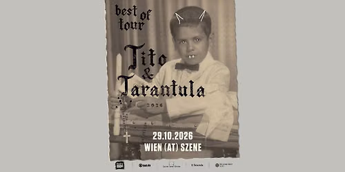 TITO & TARANTULA \u2022 Best Of Tour 2026 \u2022 Wien