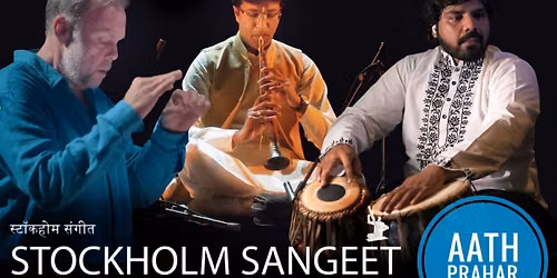 Stockholm Sangeet Festival 2026 - 20 years special - Aath Prahar