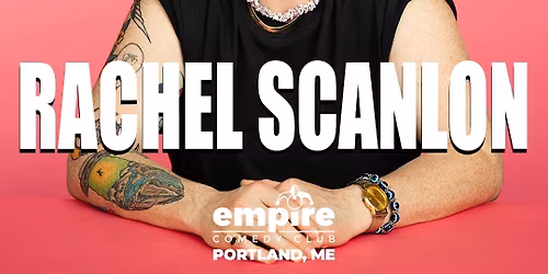 RACHEL SCANLON at Empire Comedy Club