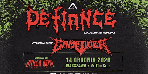 DEFIANCE + GAME OVER \/ 14.12 \/ Warszawa @VooDoo Club