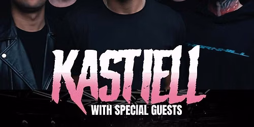 Kastiell -SEND OFF SHOW!!!-